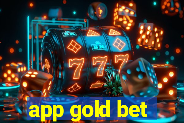 app gold bet